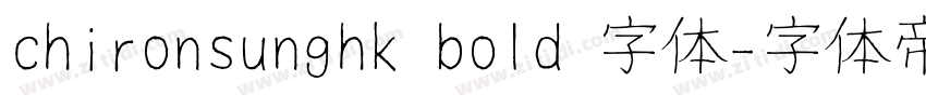 chironsunghk bold 字体字体转换